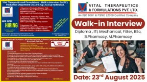 Vital Therapeutics Walk-In Interviews for QC, Production & Openings for Senior QA Roles on 23rd August