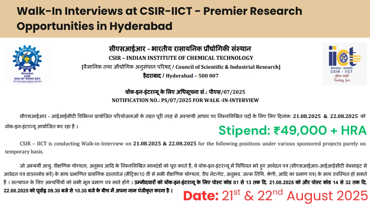 Walk-In Interviews at CSIR-IICT - Premier Research Opportunities in Hyderabad