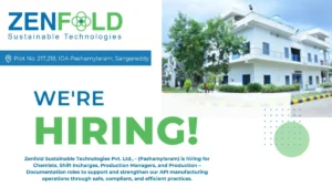 Zenfold Sustainable Technologies - Hiring A Chemist & Production Manager in API Manufacturing