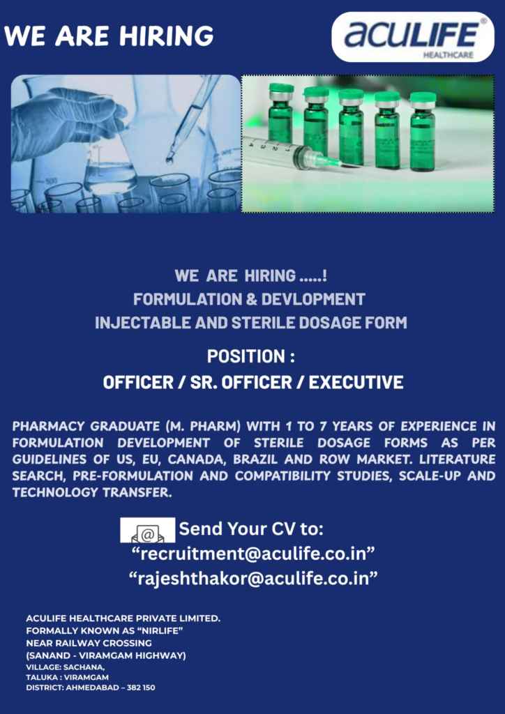 Aculife Healthcare Walk-In Drive for Formulation Development Roles in Ahmedabad