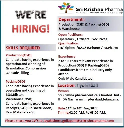 Sri Krishna Pharmaceuticals Walk-In Interview for OSD Careers in Production (OSD), Packing (OSD), Warehouse Department on 11th - 14th August
