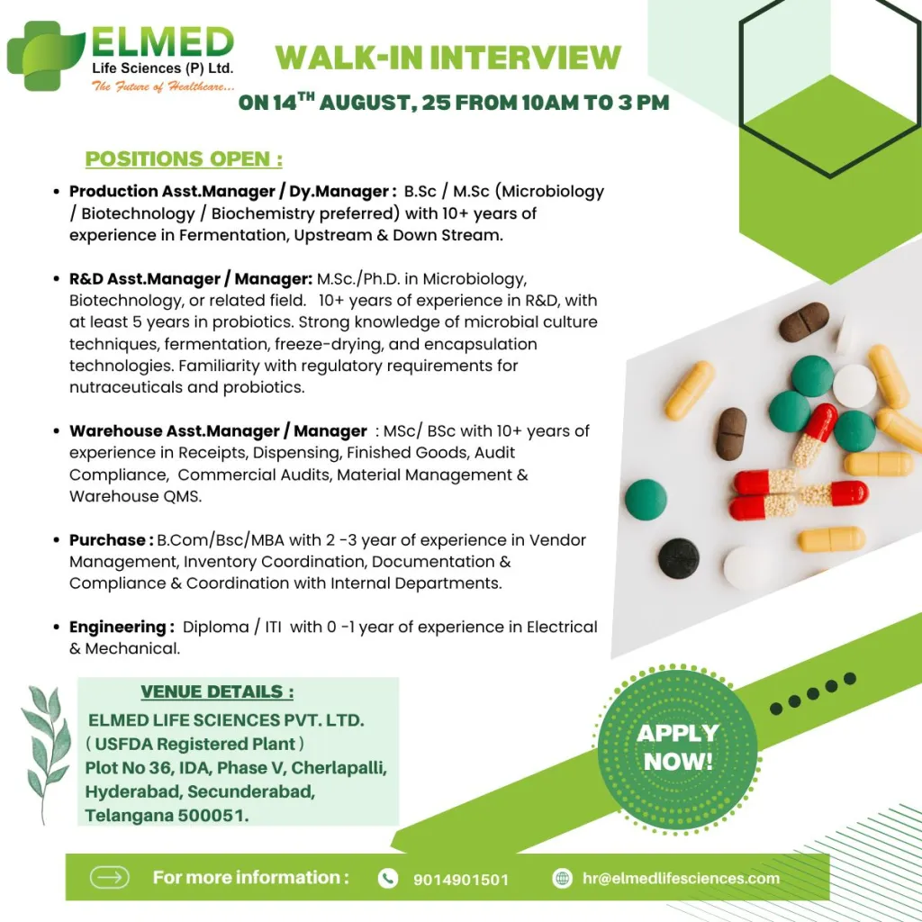Freshers & Experienced Openings @ ELMED Life Sciences Walk-In Interview for Production, R&D, Warehouse, Purchase & Engineering Job Roles on 14th August