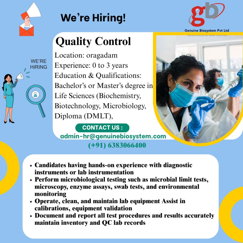 Genuine Biosystem is Hiring for Quality Control Opportunities in Oragadam (0-3 Years Exp)