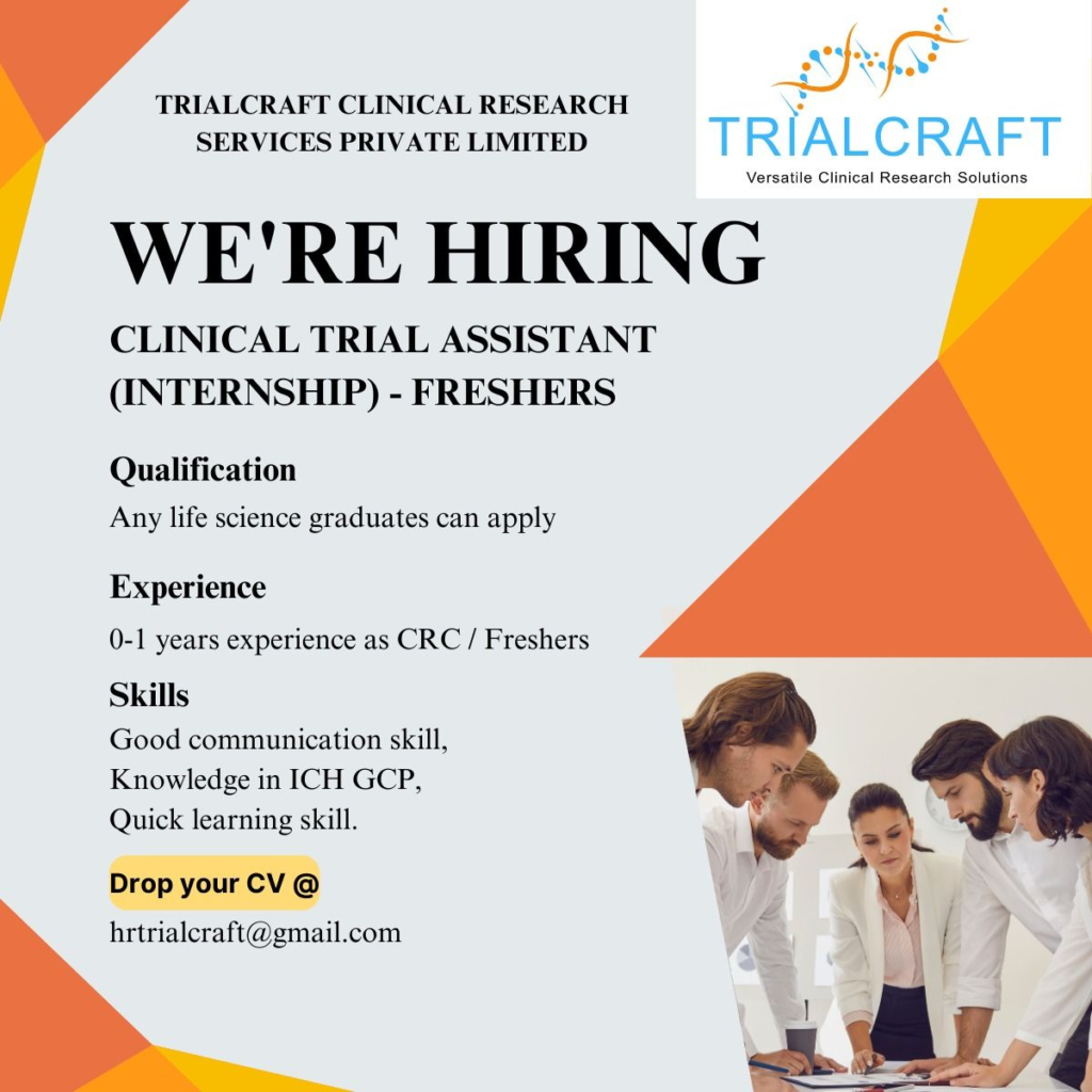 Trialcraft Clinical Research - Hiring Clinical Trial Assistant (Internship) for Freshers