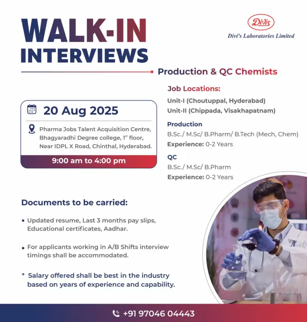 Walk-in Interview @Divi's Laboratories Limited - Freshers Openings for Production & QC Chemists on 20th August
