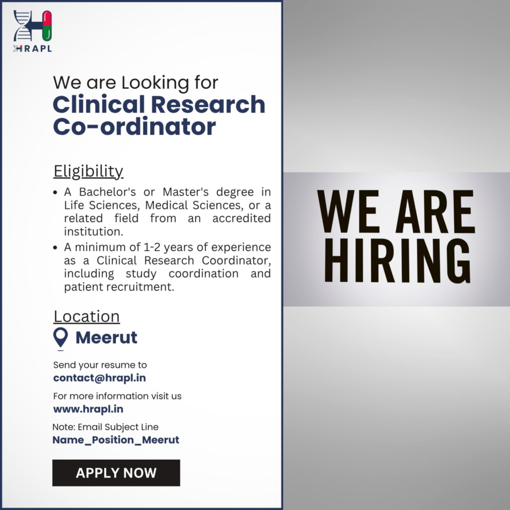 HRAPL is Hiring a Clinical Research Coordinator in Meerut!
