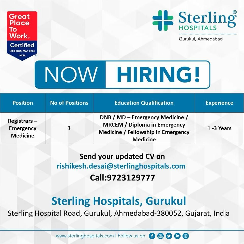 Sterling Hospitals, Ahmedabad – Emergency Medicine Doctors Hiring 2025