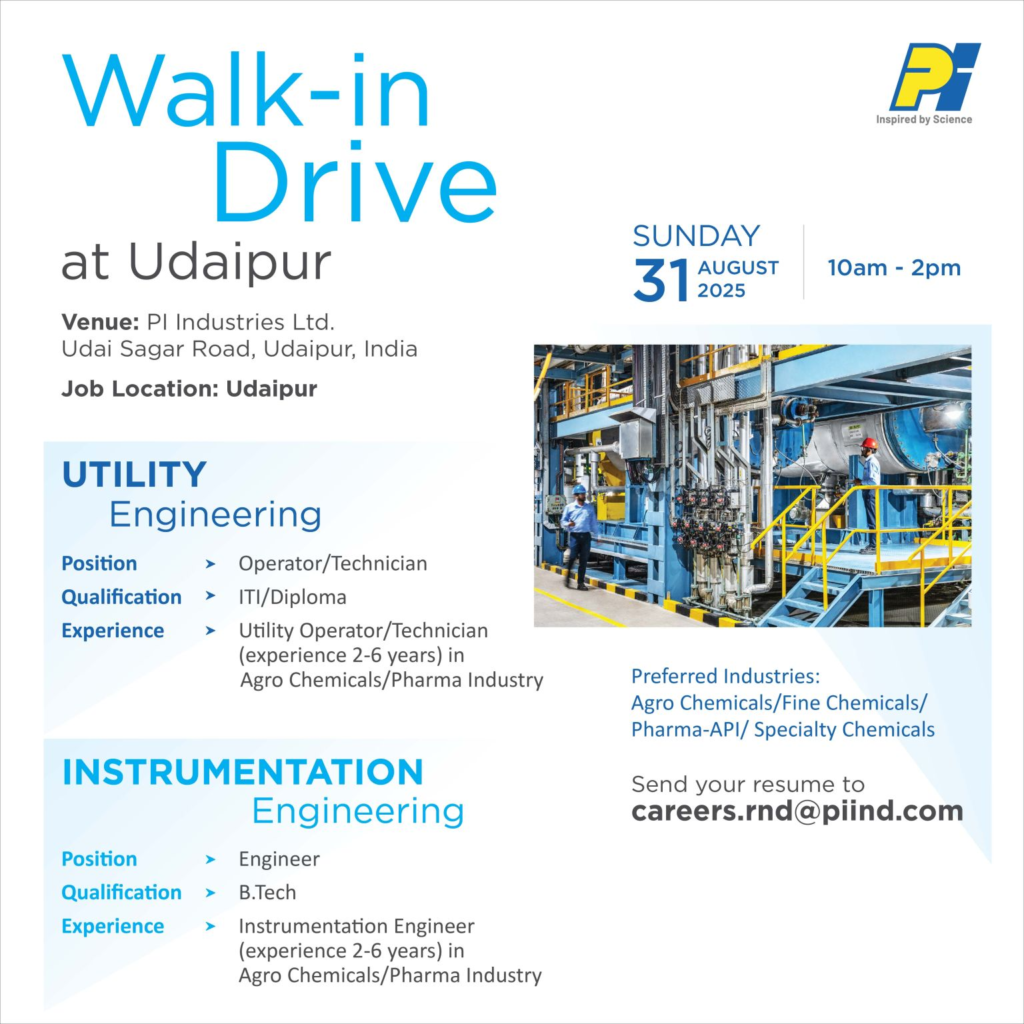 PI Industries Walk-in Drive for Engineering Jobs – Udaipur (31st August 2025)