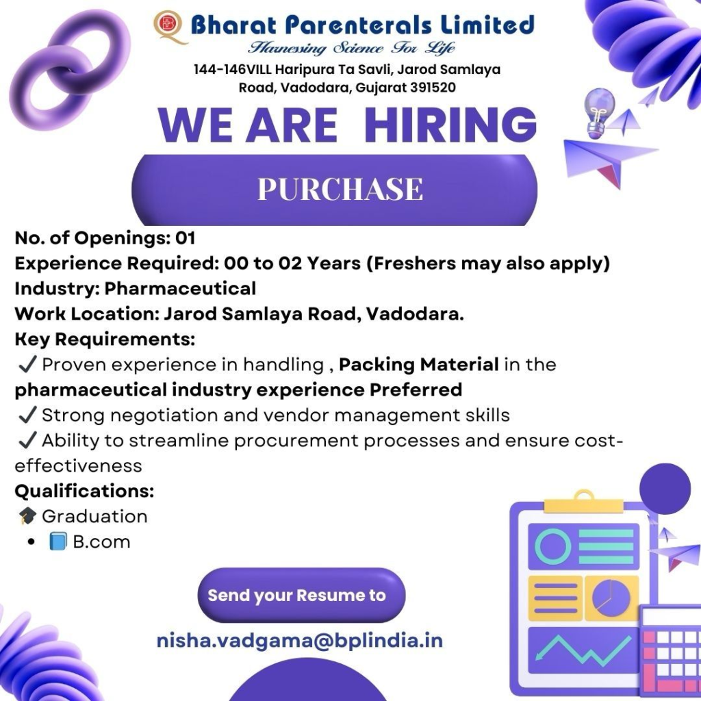 Bharat Parenterals Limited Hiring Freshers for Purchase Executive