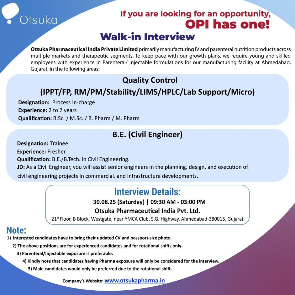 Otsuka Pharmaceutical India Walk-in interviews on 30th August
