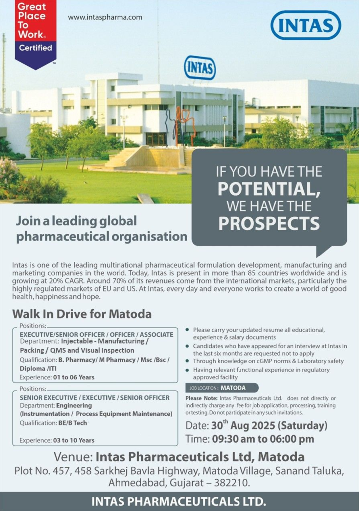 Walk-In Drive @ Intas Pharmaceuticals - Hiring for BE / B. Tech / B. Pharmacy / M. Pharmacy / M.Sc / B.Sc / Diploma / ITI Candidates in Engineering & Injectable Department on 30th August