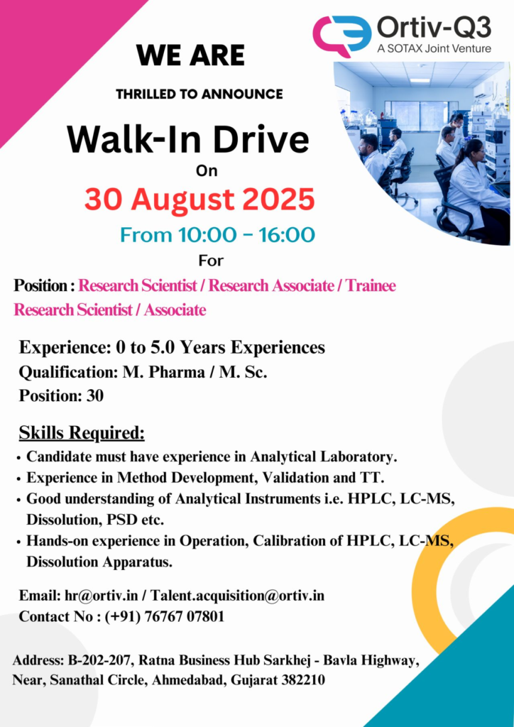 Ortiv-Q3 Announces Walk-In Drive for Research Scientists, Associates & Trainees! (Freshers)