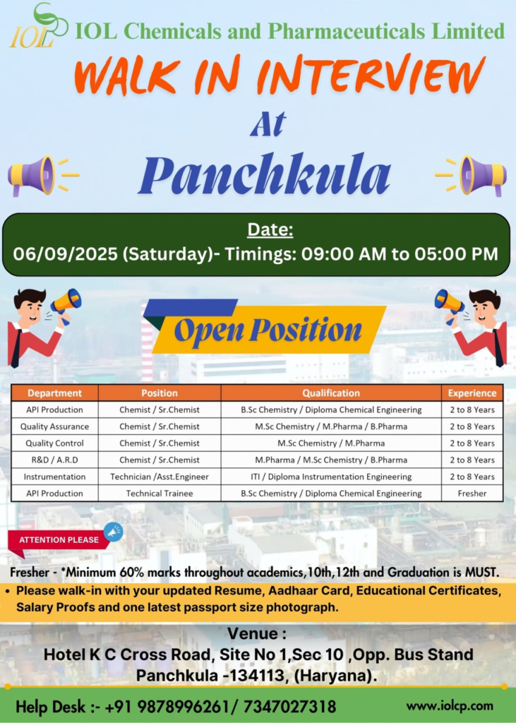IOL Chemicals and Pharmaceuticals Ltd. Walk-in Interview – Panchkula, 6th September 2025