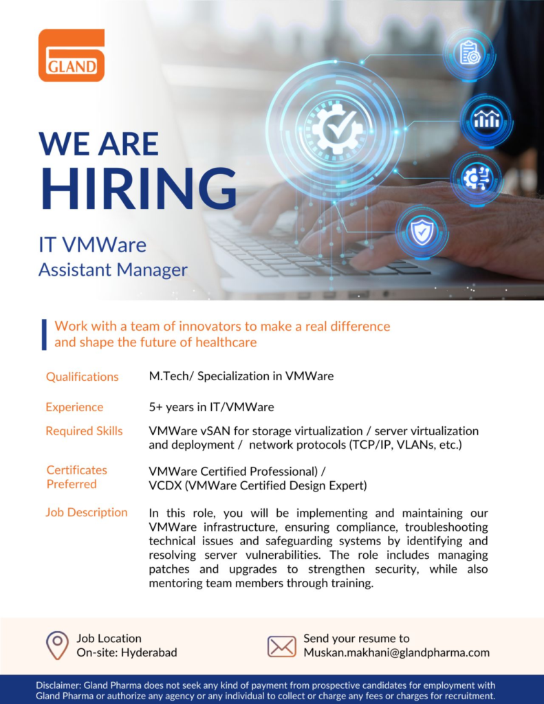 Gland Pharma Careers 2025 – Hiring IT VMware Assistant Manager in Hyderabad