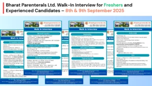 Bharat Parenterals Ltd. Walk-In Interview for Freshers and Experienced Candidates – 8th & 9th September 2025