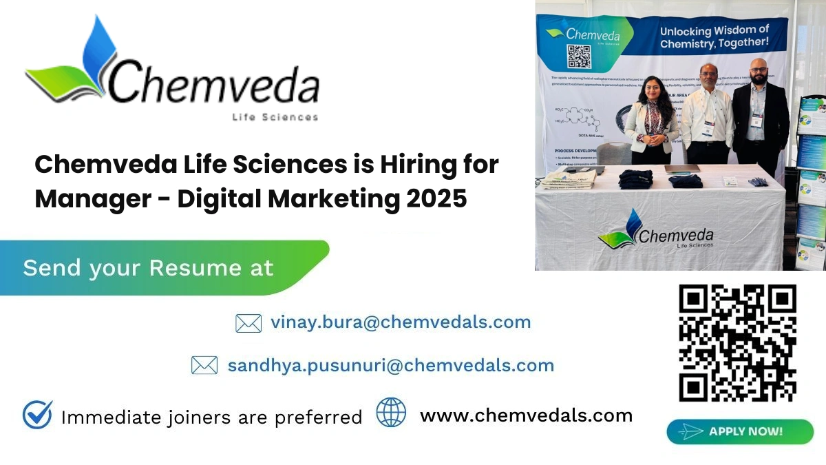 Chemveda Life Sciences is Hiring for Manager - Digital Marketing 2025
