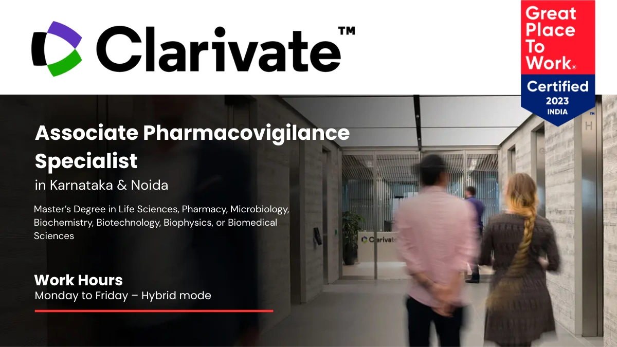 Clarivate Hiring for Associate Pharmacovigilance Specialist in Karnataka & Noida