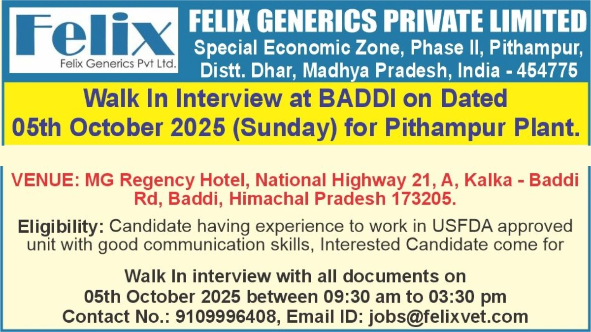 Felix Pharmaceuticals Walk-In Interview for Production, Quality Control, and Engineering at Pithampur Plant 2025