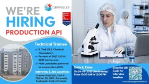Granules India Walk-In Interviews for Technical Trainee Positions in API Production on 24 September