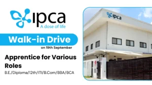 Ipca Laboratories Ltd Walk-In Drive for Apprentice Roles on 19th September