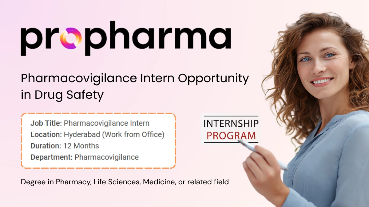 Pharmacovigilance Intern Opportunity at ProPharma - Kickstart Your Career in Drug Safety