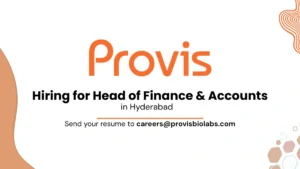 Provis Biolabs Hiring for Head of Finance & Accounts Opportunity in Hyderabad