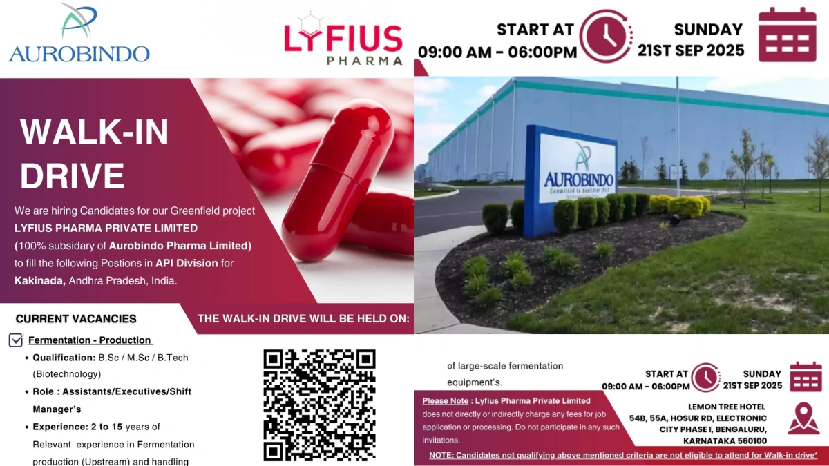 Walk-in Drive @ Lyfius Pharma - Join Aurobindo’s Greenfield Project on 21st September