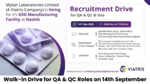 Walk-in Drive @ Mylan Laboratories Limited (A Viatris Company) – QA & QC Roles on 14th September