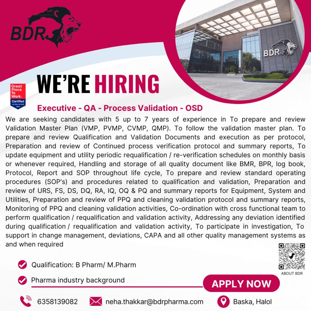 Executive – QA Process Validation (OSD) Job Opening at BDR 