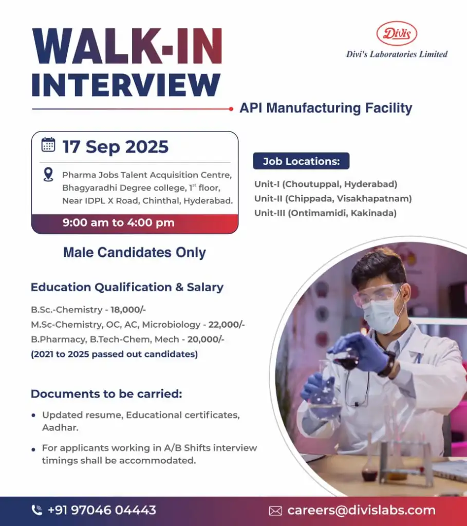 Divi's Laboratories limited walk in interview on 17th sep 2025