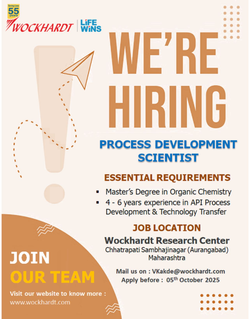 Wockhardt Hiring for Process Development Scientist Role in Aurangabad