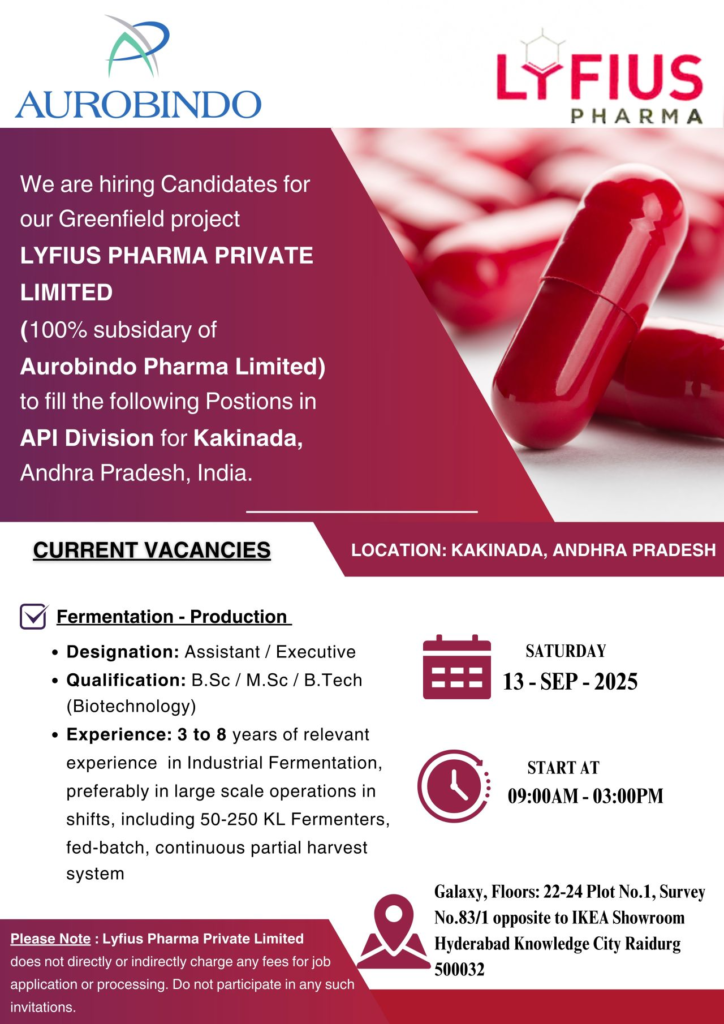 Aurobindo Pharma – Lyfius Pharma Walk-In Interview for API Production in Kakinada (13th Sept 2025)