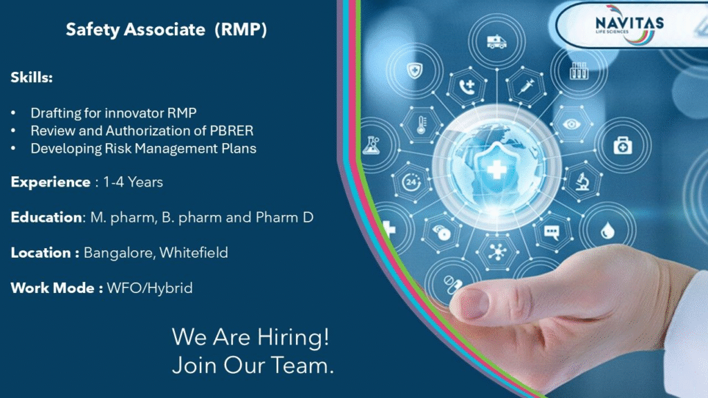 Navitas Life Sciences - Safety Associate (RMP) Pharmacovigilance at Bangalore 2025