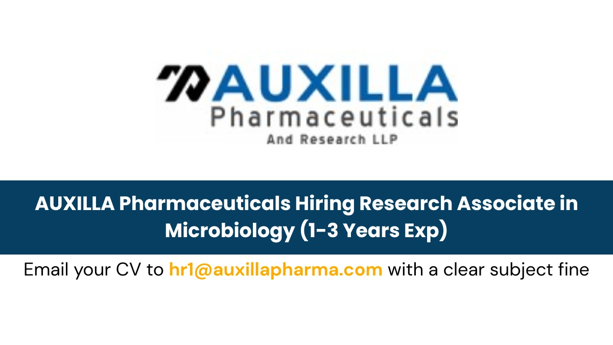 AUXILLA Pharmaceuticals Hiring Research Associate in Microbiology (1-3 Years Exp)