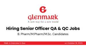 Glenmark Pharmaceuticals Hiring Senior Officer QA & QC Jobs