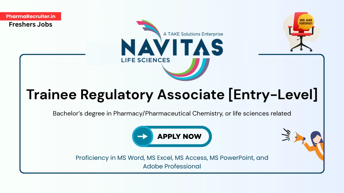 Navitas Life Sciences - Job Openings for Trainee Regulatory Associate [Entry-Level]