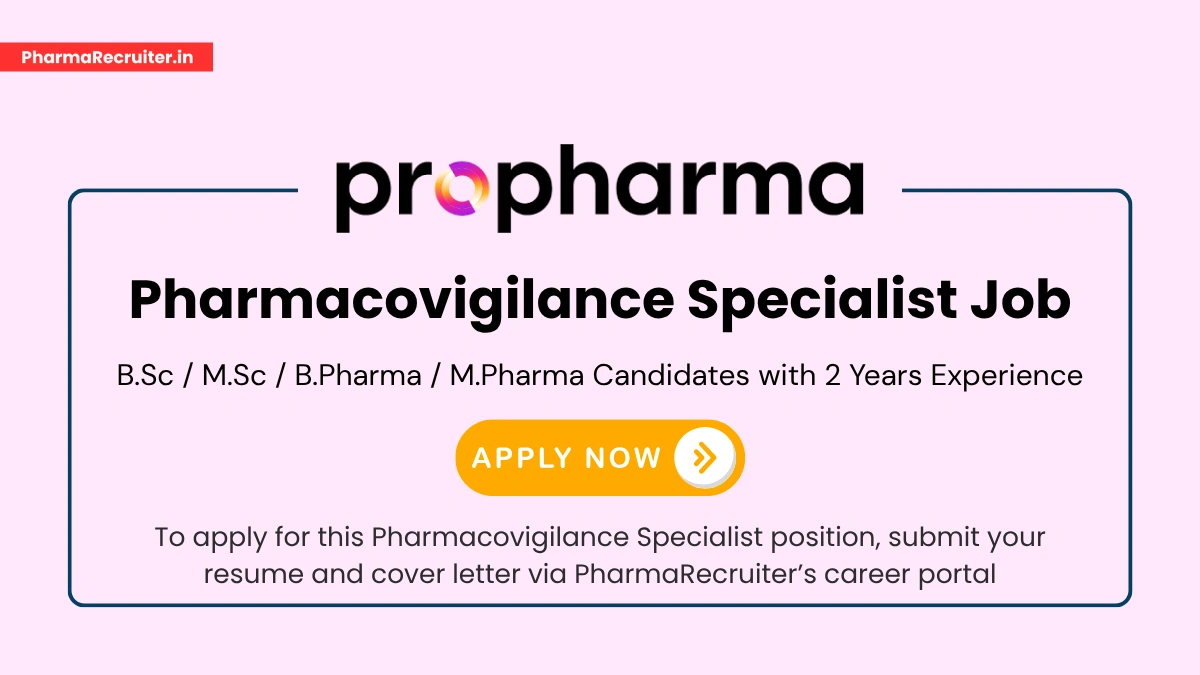 Pharmacovigilance Specialist Job @ ProPharma - Pharma Jobs in India