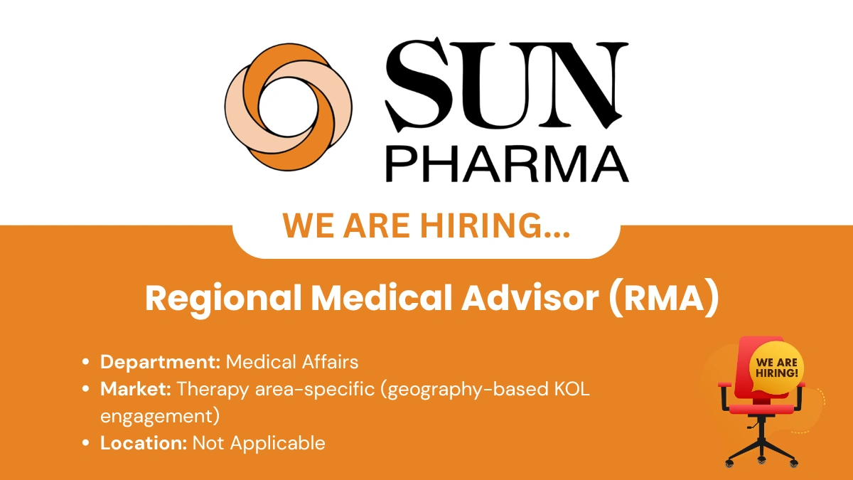 Sun Pharma Hiring Regional Medical Advisor (RMA)