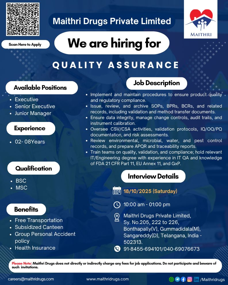 Maithri Drugs Private Limited Hiring for Quality Assurance Positions | Walk-in Interview on October 18, 2025