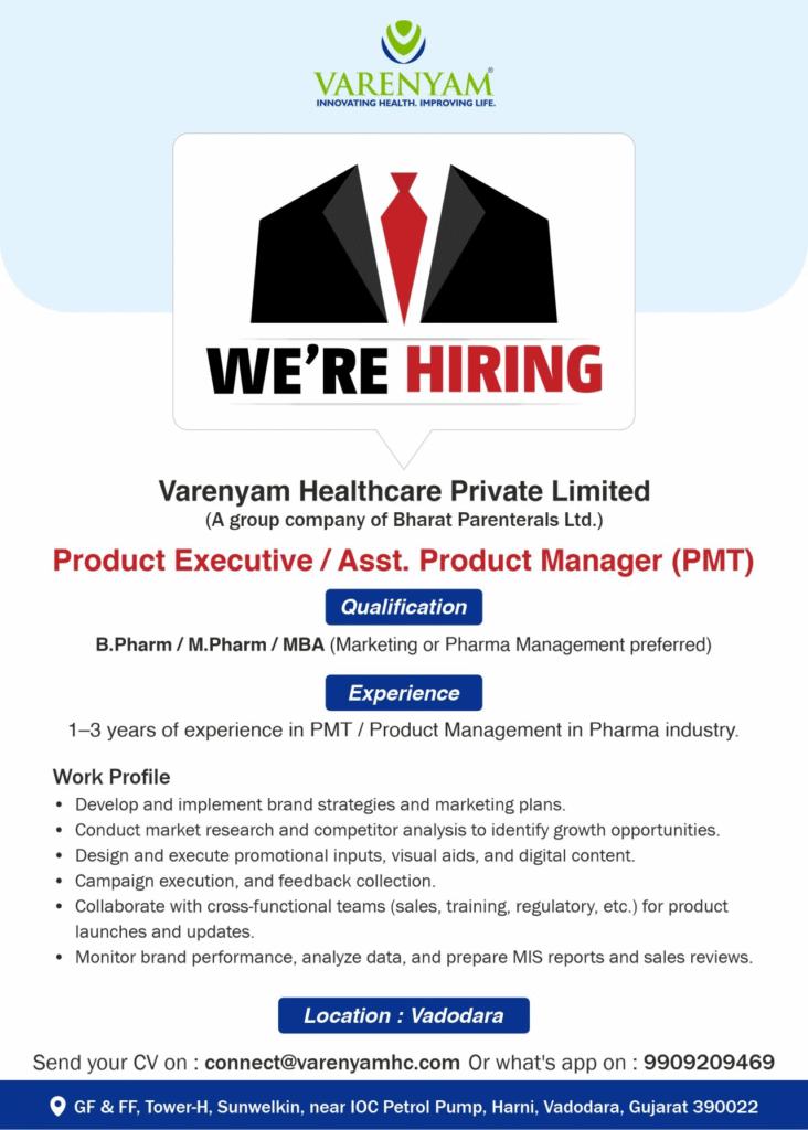 Varenyam (Bharat Parenterals Ltd.) Hiring Product Executive / Asst. Product Manager | Pharma Jobs in Vadodara