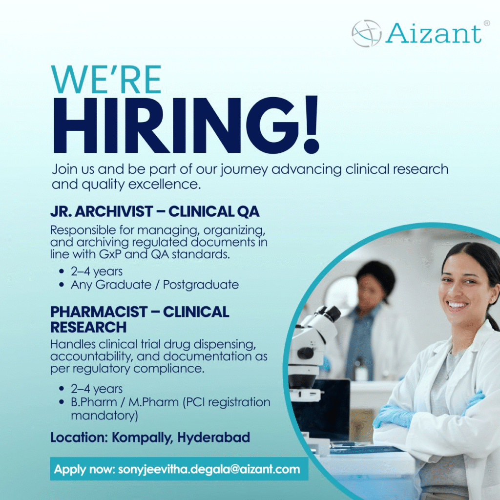 Clinical Research Jobs @ Aizant - Hiring for Jr. Archivist - Clinical QA & Pharmacist Roles in Hyderabad