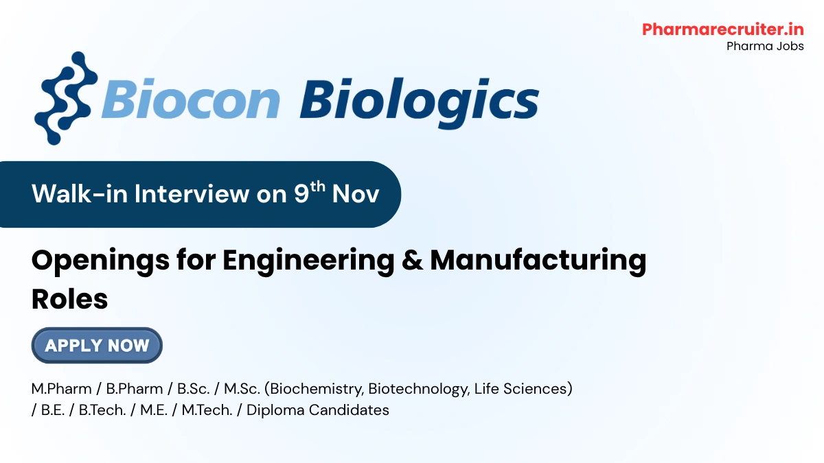 Biocon Biologics Hiring for Engineering & Manufacturing Roles