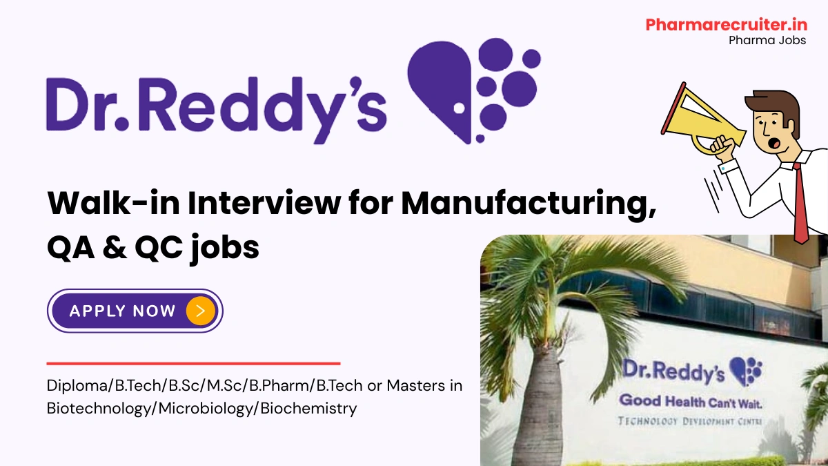Dr. Reddy's Career Expo - Team Member Roles in Manufacturing & Quality on 9th Nov