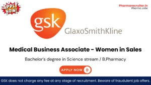 Medical Business Associate & MR - Women in Sales at GSK