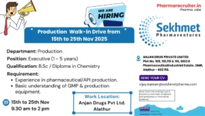 Sekhmet Pharmaventures Walk-in Hiring Drive for Production Executive Roles from 15th-25th Nov