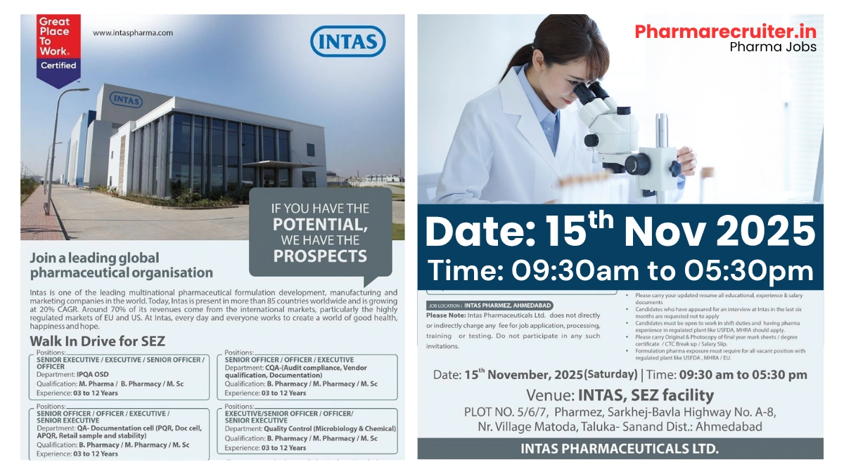 Walk in Drive @ Intas Pharmaceuticals - Pharma Jobs in Ahmedabad for QA and QC Roles on 15th Nov