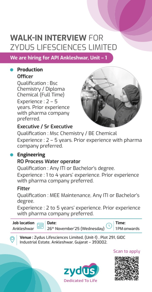 Zydus Lifesciences Walk-In Interview Ankleshwar 2025 – API Production & Engineering Jobs (Unit-1)