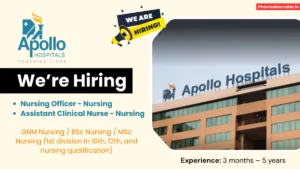 Apollo Hospitals - Hiring Nursing Officer and Assistant Clinical Nurse