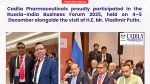 Cadila Pharmaceuticals Strengthens India–Russia Healthcare Ties