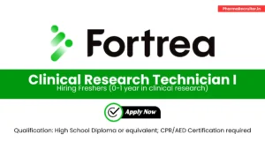 Fortrea Hiring Freshers for Clinical Research Technician